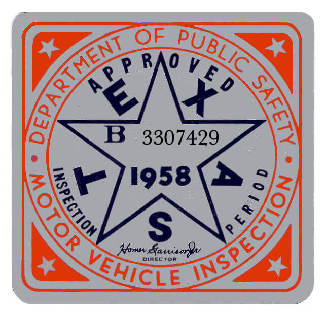 1958 Texas Inspection sticker 25.00 Bob Hoyts Classic Inspection